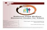 National Child Welfare Resource Center for Tribesnrc4tribes.org/files/NRC4T Resource Guide 4-3-13.pdfNational Resource enter for Tribes (NR4Tribes) 4Tribes.org The NR 4Tribes engages