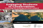Engaging Students in Conservationresources4rethinking.ca/media/Engaging Students in... · 2019-06-26 · Students Taking Action for Snow Leopard Conservation The snow leopard is a