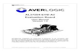 AL37204-EVB-A2 Evaluation Board - AverLogic · al37204-evb-a2 evaluation board user manual version 1.0 information furnished by averlogic is believed to be accurate and reliable.