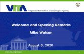 Welcome and Opening Remarks Mike Watson...1.“Territoriality:” Focus on U.S. as running the Internet. 2.“Terrestriality:” Viewing devices as physical objects. 3.“Telecomality:”