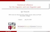 Statistical inference for the linguistic and non ... · Statistical inference for the linguistic and non-linguistic past IgorYanovich DFGCenterforAdvancedStudy“Words,Bones,GenesandTools”