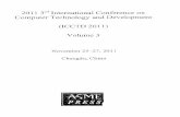 2011 3rd International ; Vol. 3 · 2011 3 International Conferenceon ComputerTechnology andDevelopment (ICCTD2011) Volume3 November25-27,2011 Chengdu,China ASME PRESS