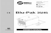 Blu-Pak 35/45 - MillerWelds · Blu-Pak 35/45 Processes OM-187 476B February 2000 Effective with serial number: Blu-Pak 35 - 165 120 Blu-Pak 45 - 165 052 Visit our website at Description