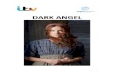 DARK!ANGEL! · 3 !!!!! !!!!! !! !!!!! !! DARK!ANGEL!!!!! Dark!Angel!is!anew!two,partdrama,!from!Line!of!Duty!makers!World! Productions,!based!on!the!extraordinary!true!story!of!the