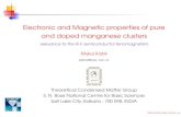 Electronic and Magnetic properties of pure and doped ...bose.res.in/~mukul/kabir_greece.pdf · Mukul Kabir, Bose Centre Œ p. 3. Motivation How magnetism behaves in the ﬁreduced