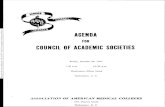 AGENDA COUNCIL OF ACADEMIC SOCIETIES...7. American College of Surgeons 8. American Gastroenterological Association 9. American Society for Clinical Investigation, Inc. 10. Association