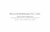 Recruit Holdings Co., Ltd. Annual Report · 2020-06-30 · F orward-Looki ng S t at ement s T hi s document cont ai ns f orward-l ooki ng st at ement s, whi ch ref l ect t he Company'