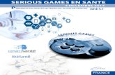 SERIOUS GAMES EN SANTE serious games WEB... · 2014-11-13 · 10h00-10h20 - Serious games and healthcare applications Les Serious games & applications en santé Erwan L’Her , Cesim