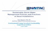 NAVFAC Atlantic Sustainable Storm Water Management ... · 6 Main Policies Related to Storm Water Management • Environmental Readiness Program Manual (5090.1C OPNAVINST, Oct. 2007)