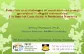Potentials and challenges of wood-biomass energy generation in … · 2014-07-15 · Context: Energy generation in off-grid communities • Remote communities and 65kV grid lines
