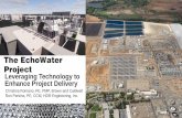 The EchoWater Project Leveraging Technology to Enhance ... … · 05/06/2019  · BIM modeler copies link to shared folder into existing PMWeb deliverable record Step C BIM modeler