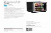 24” Marvel Low Profile Beverage Center ADA Height · 2015-03-30 · 24” Marvel Low Profile Beverage Center ADA Height Model # MA24BCG1** • Dynamic Cooling Technology™ delivers
