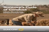 Suncorp’s Code of Conduct · and we care about our customers, our people and the communities in which we operate. Caring for others. Suncorp’s Code of Conduct | 10 We are inclusive