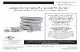 MAINTENANCE G UIDE Stainless Steel Flexible Liner...repairs must be made before installation of the chimney liner. - For solid fuel burning appliances, the cross sectional area of