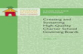 Creating and Sustaining High-Quality Governing Boards · 2013-08-02 · Creating and Sustaining High-Quality Charter School Governing Boards 1 pRefACe This report on creating and