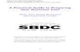 A Practical Guide to Preparing Your Business Plan...1 A Practical Guide to Preparing Your Business Plan New York Small Business Development Center Funded in part through a cooperative