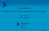 Putting in place a Trade Secret Protection Program...Before filing the patent application, the company will want to protect the trade secret so that there is no loss of novelty, which