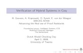 Verification of Hybrid Systems in Coqherman/ModelCheckingDay2009.pdf · Advancing the Real use of Proof Assistants Foundations group, Intelligent Systems, ICIS Radboud University