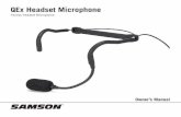 QEx Headset Microphone - Samson Technologies€¦ · To connect the cable to the headset: • Choose the right cable and connector that works with your wireless system. • Line the