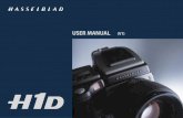 USER MANUAL - Hasselbladstatic.hasselblad.com/2014/11/uk_h1d_user_v1.pdf · 2014-11-27 · sssssssssssssss The primary goal of all camera development is of course the seamless and