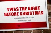 GALATIANS 4:1-7 KJV the night before christmas … · twas the night before christmas and all through the house….. what about the first christmas eve? what was god doing? genesis