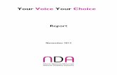 Your Voice Your Choice - nd anda.ie/File-upload/Your-Voice-Your-Choice-Report-20121.pdf · 2015-09-03 · Voice Your Choice brought together individuals with disabilities, parents