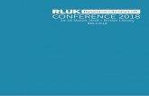 CONFERENCE 2018 · 16:30 - 17:00 RLUK AGM - open to RLUK members only Auditorium 11:30 - 12:15 Registration and lunch Foyer 12:15 - 13:00 Introduction by David Prosser, Executive
