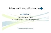 Inbound Leads Formula - Module2 ... Inbound Leads Formula Module 2: Developing Your Conversion Tracking