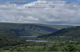 A Monumental Guide to Glendalough Christiaan Corlett...INTRODUCTION Glendalough takes its name from the Irish gleann dá locha, which translates as the ‘glen of the two lakes’.