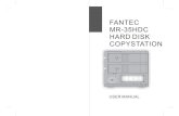 FANTEC MR-35HDC HARD DISK COPYSTATION · extend the hard drive partition/volume capacity, the Windows host side matches the virtual hard drive partition/volume. 5. Quick Start Operation