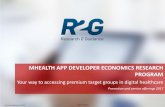 MHEALTH APP DEVELOPER ECONOMICS RESEARCH PROGRAM€¦ · about your service or product: • Reach out to more than 100,000 digital health decision makers • Become a report sponsor