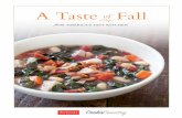 A Taste of Fall - WordPress.com · 2013-10-01 · empty pot and cook until softened, 6 to 8 minutes . Stir in garlic and rosemary and cook until fragrant, about 30 seconds . Add Swiss