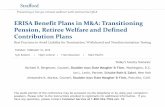 ERISA Benefit Plans in M&A: Transitioning Pension, Retiree ...media.straffordpub.com/products/erisa-benefit... · PDF of the slides for today's program. • Double click on the PDF