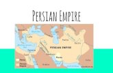 Persian Empire - Loudoun County Public Schools€¦ · Persian empire, they were able to practice their own religion and speak their own language. Satraps Satraps: governors of Persian