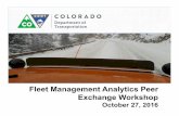 Fleet Management Analytics Peer Exchange Workshopahmct.ucdavis.edu/.../wploads/kyle_lester_fleet_management_analytics.… · for Fleet Management • Pre and Post Trip ... control