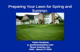 Preparing Your Lawn for Spring and Summer. · 2018-03-26 · Preparing Your Lawn for Spring and Summer. ... Grass Seed Selection Tips ... New Jersey Fertilizer Law . How much should