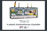 Label Solutions Guide - Silver Fox · 2019-12-03 · 13 Legend™ Tie on Polyester Labels 14 Legend™ LHS Premium Heatshrink 15 Legend™ LHS Premium Ladder Heatshrink ... 24egend™