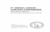 8th ANNUAL SENIOR LAWYERS CONFERENCE · The term “Planning Attorney” refers to you, your estate, or your personal representative. The term “Acquiring Attorney,” refers to