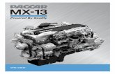 SPEC SHEET - KenworthThe PACCAR MX-13 engine provides trucks owners up to a 400 lb weight savings compared to a 15L engine. • SUPERIOR PERFORMANCE & QUIET OPERATION: An MX engine’s