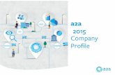 A2A - 2015 Company Profile - Amazon S3€¦ · Company Profile. This information was prepared by A2A and it is not to be relied on by any 3rd party without A2A’s prior written consent.