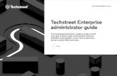 Techstreet Enterprise administrator guide...Techstreet Enterprise administrator guide This Techstreet Enterprise guide provides a brief overview of all the major administration features