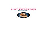 minigrafia hot potatoes - icsansperatocardeto€¦ · Cos’è Hot Potatoes Hot Potatoes è un software per costruire esercizi interattivi sottoforma di pagine Web senza richiedere