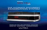THE ULTIMATE DOCUMENT EXAMINATION SYSTEM · THE ULTIMATE DOCUMENT ... ID cards, security and legal documents, banknotes and cheques. FORENSIC LABORATORIES Spectra Pro’s high-precision