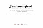 Pedagogical Partnerships: A How-To Guide for Faculty, Students, …€¦ · and student partners in quotes throughout this book, participating in pedagogical partnerships reduces