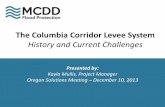 The Columbia Corridor Levee Systemorsolutions.org/.../The-Columbia-Corridor-Levee-System.pdf · 2013-12-10 · The Columbia Corridor Levee System History and Current Challenges ...