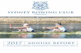 SYDNEY ROWING CLUB€¦ · Gold Cup, the Champion Men’s Pair of Australia, and the Champion Men’s Sculls of Australia (last won for SRC by Ted Hale in 1982). Especially pleasing