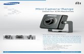 Mini Camera-Range...The EcoSAMSUNG TECHWIN AMERICA Inc. mark represents Samsung Techwin’s will to create environment-friendly products,and indicates that the product satisfies the