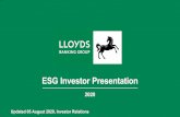 ESG Investor Presentation - lloydsbankinggroup.com€¦ · ESG Investor Presentation 2020 Updated 05 August 2020, Investor Relations. 4 Environmental, Social and Governance matters