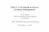 TMI-2: A Textbook in Severe Accident Management...Nuclear Safety Analysis Center (NSAC), 1980, “Analysis of Three-Mile Island – Unit 2 Accident,” NSAC Report No. NSAC-80-1 (NSAC-1