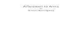 A Farewell to Arms - Mendive English · 2018-09-04 · “A Farewell to Arms” By Ernest Hemingway 4 . it,” he said to me. I smiled at the priest and he smiled back across the